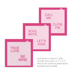CONVERSATION HEARTS CLASSIC LARGE 2" SAYINGS PYO STENCIL